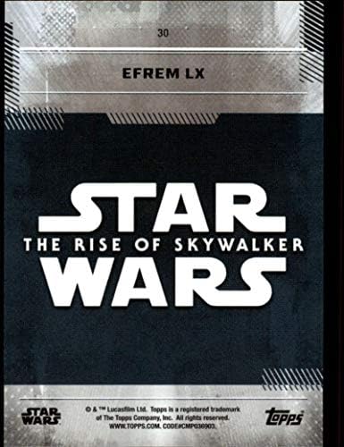 2019 TOPPS Star Wars Raspon Skywalker serije JEDAN 30 Efrem LX trgovačka kartica