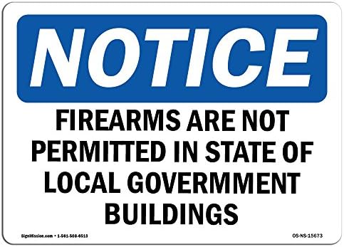 Napomena OSHA - OBAVIJEST Vatreno oružje nije dozvoljeno državne zgrade | Kruti plastični znak | Zaštitite