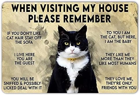 Wisesign Poster za crnu mačku prilikom posjete mojoj kući Molimo vas da zapamtite slatki metalni