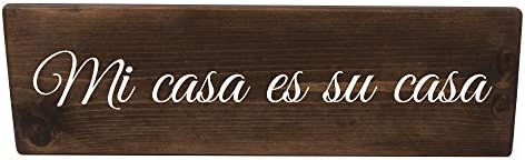 Mi Casa es su Casa moja kuća je vaša kuća španski drveni dekor znak plaketa pravi drveni dekor poklon