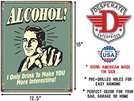 Alkohol vas čine zanimljivijim nevoljenim retro vintage limenim znakom