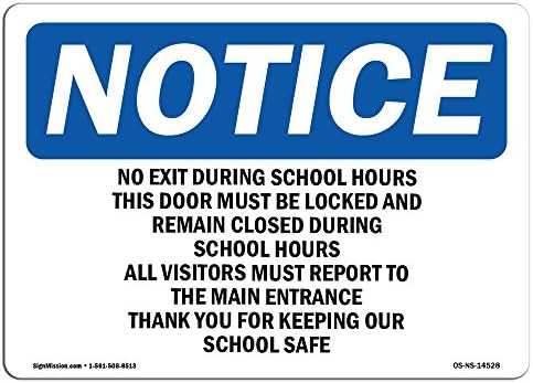 Znak OSHA - bez izlaza tokom školskih sati ova vrata moraju | Kruti plastični znak | Zaštitite svoje