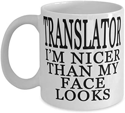 Prevodilac sam lepši nego što mi izgleda lice-Prevodilac 11 ili 15oz šolja za kafu - smešno za Prevodioca