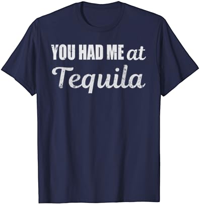 Imao si me na Tequila CINCO DE MAYO smiješno piće poklon T-Shirt