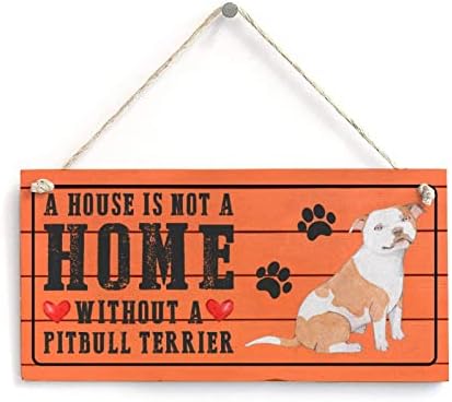 Ljubitelji pasa Zbit Welsh Terrier Kuća nije dom bez pasa Funny Wood Dog Sign Dog Pas Memorijalni